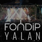 Fondip Yalan İbrahim Tatlıses Cover Official Audio