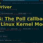 Let S Code A Linux Driver 16 The Poll Callback In A Linux Kernel Module