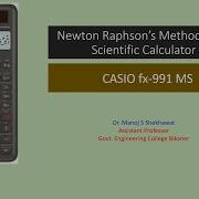 Метод Ньютона Рафсона с использованием научного калькулятора CASIO Fx 991 MS Краткий способ и