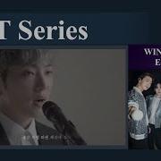 E T Series Remember WINNER LIVE SPECIAL CLIPS MIC NAVIGATION 위너 Vocals Only Live MR REMOVED