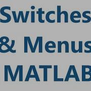 Matlab Switches And Menus Listdlg