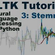 Stemming Natural Language Processing With Python And NLTK P 3