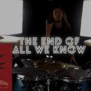 Bleed From Within The End Of All We Know Drum Cover