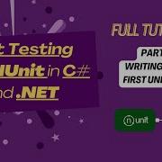 Master Unit Testing In C NET With NUnit First Unit Test Part 3