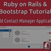 Ruby On Rails Bootstrap Tutorial Build Contact Manager Application