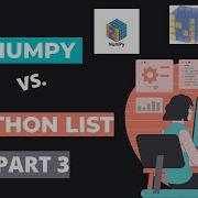 9 Numpy Vs Python List Part 3 Speed Explained Practically