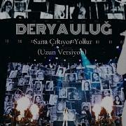 DERYA ULUĞ Sana Çıkıyor Yollar Uzun Versiyon İzmir Gündoğdu Konseri