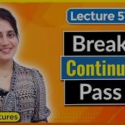 Break Continue Pass In Python Loop Control Statements Python Tutorials For Beginners Lec51