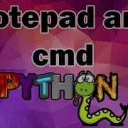 How To Run Python Scripts Using Cmd How To Use Notepad To Write Python Scripts Hello World Program