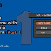 Dev Tutorial Part 1 Main Menu Using Game Creator Unity