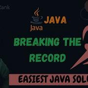Breaking The Record Hackerrank Solution In Java