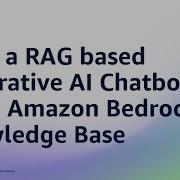 Build A RAG Based Generative AI Chatbot In 20 Mins Using Amazon Bedrock Knowledge Base