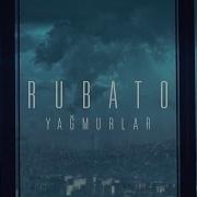 Rubato Yağmurlar