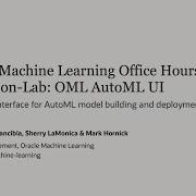 Hands On Lab Using Oracle Machine Learning AutoML UI On Autonomous Database