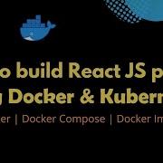 Deploying React Application With Docker And Kubernetes