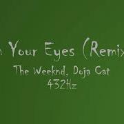 The Weeknd Doja Cat In Your Eyes Remix 432Hz Audio