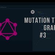 GraphQL Mutation