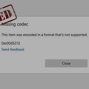 Missing Codec 0xc00d5212 Windows 10