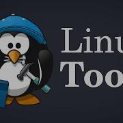 Linux Tools A ℂ𝕠𝕞𝕗𝕪 Guide