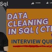 INTERVIEW QUESTION DATA CLEANING With SQL Using Common Table Expressions CTE
