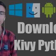 How To Download Kivy Python Kivy Tutorial