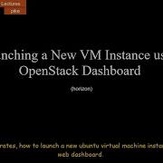 OpenStack Dashboard And Launching An Instance V1