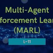 Multi Agent Reinforcement Learning MARL L 11