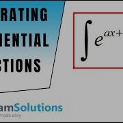 How To Integrate Exponential Functions ExamSolutions Maths Revision Tutorials