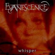 Evanescence Whisper Origin