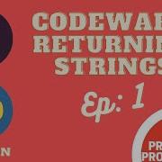 CodeWars Returning Strings In Python Ep 1