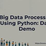 2 Big Data Processing With Dask Hands On Demo