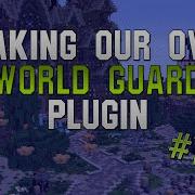 Recoding WorldGuard 1 Setting Up