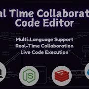 A Real Time Collaborative Code Editor With Live Execution