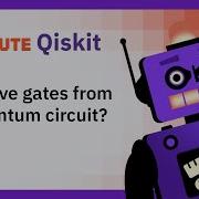 How Can I Remove Gates From A Quantum Circuit 1 Minute Qiskit