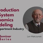 Introduction To System Dynamics Modeling Seminar Series Len Malczynski