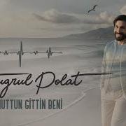 ERTUĞRUL POLAT UNUTTUN GİTTİN BENİ Official Music
