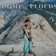 The Hardest Hike In Yosemite Half Dome And Clouds Rest In A Day