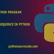 Python Program To Print The Fibonacci Sequence Python Source Code