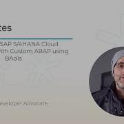 Extending SAP S 4HANA Cloud Applications With Custom ABAP Using BAdIs