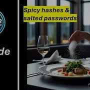 Ep 29 Cyber Gourmet Spicy Hashes Salted Passwords Rainbow Tables