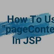 How To Use PageContext Implicit Object In Jsp
