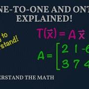 Determine If A Transformation Is One To One And Or Onto Step By Step Example