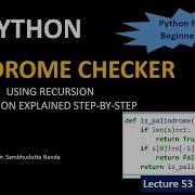 Palindrome Checker Using Recursion Python Explained