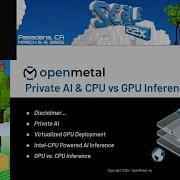 Scaling AI With Open Source Running Models On CPUs And GPUs In VMs On OpenStack