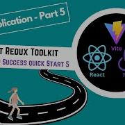Part 5 React Redux Tutorial 2025 Redux Quick Start Dispatching Actions In A React Redux App