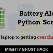 Laptop Battery Alert Python Script Avoid Battery Damage