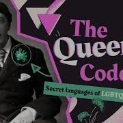 The Queer Code Secret Languages Of LGBTQ Art
