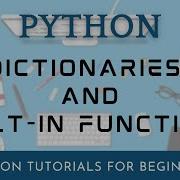 Dictionaries In Python And Functions Data Types In Python Python Tutorials For Beginners Part 7