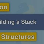 Python Data Structures Building A Stack
