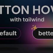 Create Amazing Button Hover Effects With Tailwind